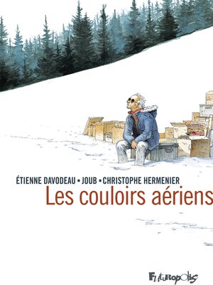 cover image of Les couloirs aériens
